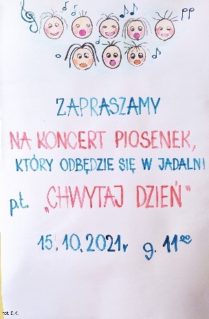 Na zdjęciu plakat informacyjny nt. koncertu pt. ”Chwytaj dzień”